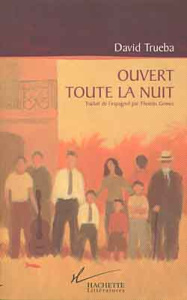 Ouvert toute la nuit - Trubea David