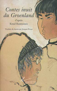 Contes inuit du Groenland - Rasmussen Knud