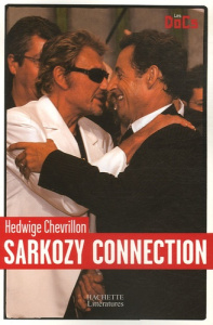 Sarkozy Connection - Chevrillon Hedwige