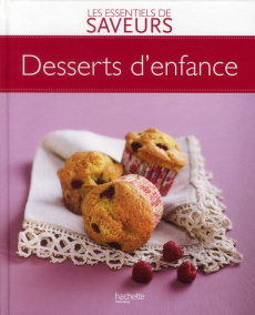 Desserts d'enfance - Moruzzi Jean-François, Furet Pierre-Jean, Collecti