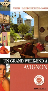 Un Grand Week-end à Avignon - Van Egmond Nedjma
