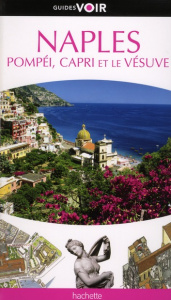 Naples / Pompei, Capri et le Vésuve - Bloch-Pujo Nathalie, Collectif