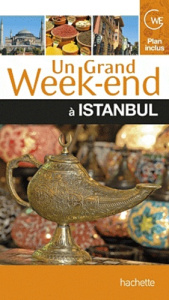 Un grand week-end à Istanbul - Farré Marie-France
