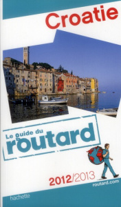 Croatie - Gloaguen Philippe, Collectif