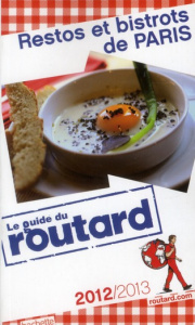 Restos et bistrots de Paris - Gloaguen Philippe, Collectif