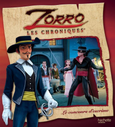 Zorro, les chroniques : Le concours d'escrime - Marchand Kalicky Anne