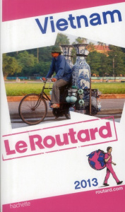 Vietnam Routard - Gloaguen Philippe, Collectif