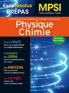Physique Chimie MPSI. Prépas scientifiques 1re année - La Baume Frédérique de ; Calafell Julien ; Goutela