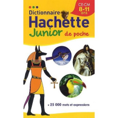 Dictionnaire Hachette Junior de poche. CE-CM, 8-11 ans - Gaillard Bénédicte