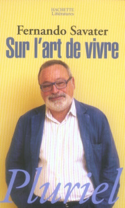 Sur l'art de vivre - Savater Fernando