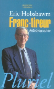 Franc-tireur - Hobsbawm Eric,Peters Dominique, Coleman Yves