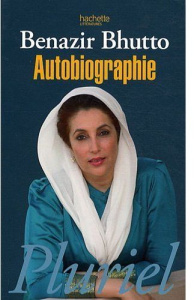 Autobiographie - Bhutto Benazir ; Lamblin Simone ; Taudière Isabell