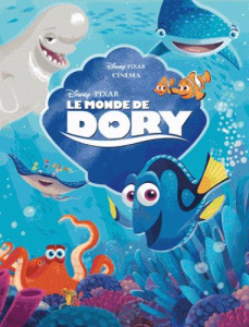 Le monde de Dory - Caussé Emmanuelle