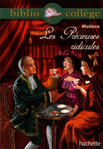 Les précieuses ridicules - MOLIERE (POQUELIN DI
