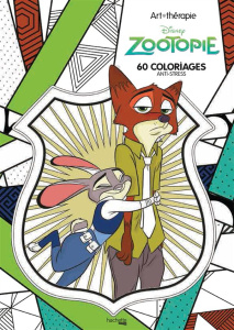Zootopie. 60 coloriages anti-stress - COLLECTIF DISNEY