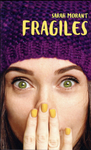 Fragiles - Morant Sarah