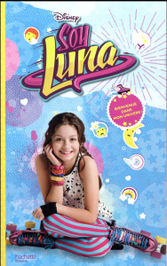 Soy Luna - COLLECTIF DISNEY