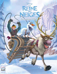 La Reine des neiges. Les aventures d'Olaf - WALT DISNEY COMPANY