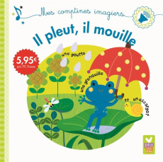 Il pleut, il mouille - Desfour Aurélie - Muller Henri - Marmoras Patricia