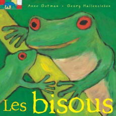 Les bisous - Gutman Anne ; Hallensleben Georg