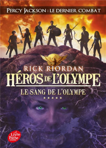 Héros de l'Olympe Tome 5 : Le Sang de l'Olympe - Riordan Rick ; Pracontal Mona de