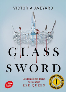 Red Queen Tome 2 : Glass Sword - Aveyard Victoria ; Delarbre Alice