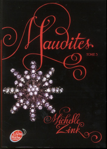 Maudites Tome 3 - Zink Michelle