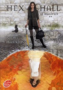 Hex Hall/2/Maléfice - Hawkins Rachel