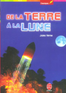 De la Terre à la Lune. Trajet direct en 97 heures 20 minutes - Verne Jules