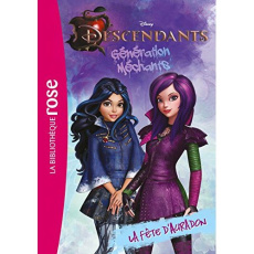 Descendants Tome 1 : La fête d'Auradon - WALT DISNEY COMPANY