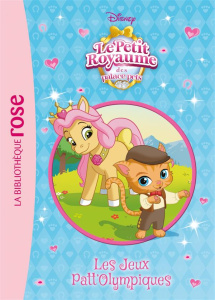 Palace Pets Tome 6 : Les Jeux Patt'Olympiques - Kalengula Catherine