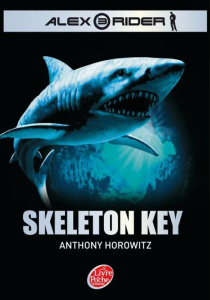 Alex Rider Tome 3 : Skeleton Key - Horowitz Anthony