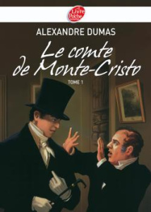 Le comte de Monte-Cristo. Tome 1 - Dumas Alexandre