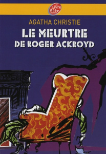 Le meurtre de Roger Ackroyd - Christie Agatha ; Jamoul Françoise