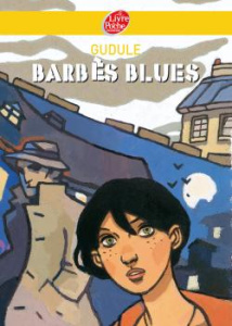 Barbès blues - GUDULE/COLLIGNON