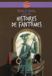 Histoires de fantômes - Dahl Roald