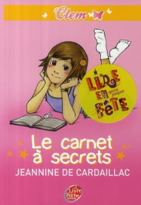 Clem Tome 1 : Le carnet à secrets - Cardaillac Jeannine de ; Jamet Stéphane