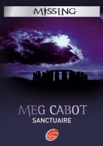 Missing Tome 4 : Sanctuaire - Cabot Meg ; Rigoureau Luc