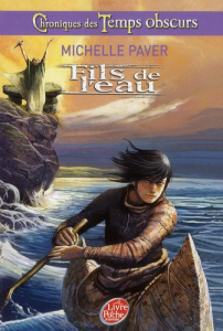 Chroniques des Temps Obscurs/2/Fils de l'eau - Paver Michelle ; Ferrier Bertrand
