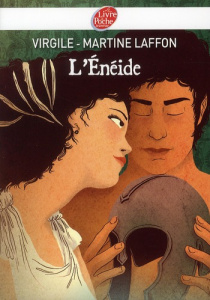 L'Enéide. Troie revivra - LAFFON MARTINE
