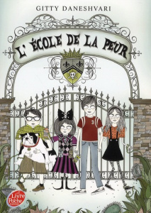 L'Ecole de la peur Tome 1 - Daneshvari Gitty