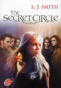 The secret circle Tome 1 - Smith L-J