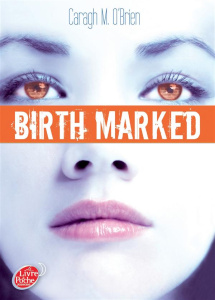 Birth Marked/03/Captive - O'Brien Caragh M.