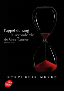 L'appel du sang, la seconde vie de Bree Tanner. Hésitation novella - Meyer Stephenie ; Rigoureau Luc