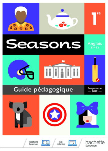 Anglais B1>B2 1re Seasons. Guide pédagogique, Edition 2019 - Lallement Brigitte ; Lallement Nathalie