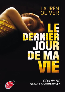 Le dernier jour de ma vie - Oliver Lauren