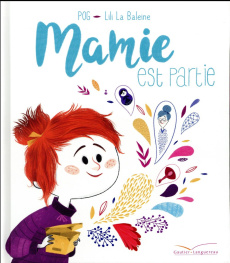 Mamie est partie - POG/LA BALEINE