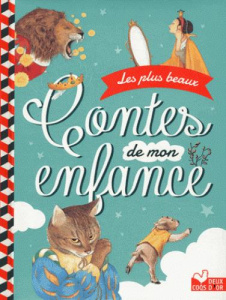 Les plus beaux contes de mon enfance - Lallemand Evelyne ; Koenig Florence ; Koechlin Sop