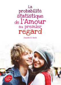 La probabilité de l'amour au premier regard - Smith Jennifer E. ; Le Boucher Frédérique