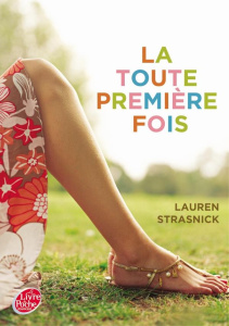 La toute première fois - Strasnick Lauren